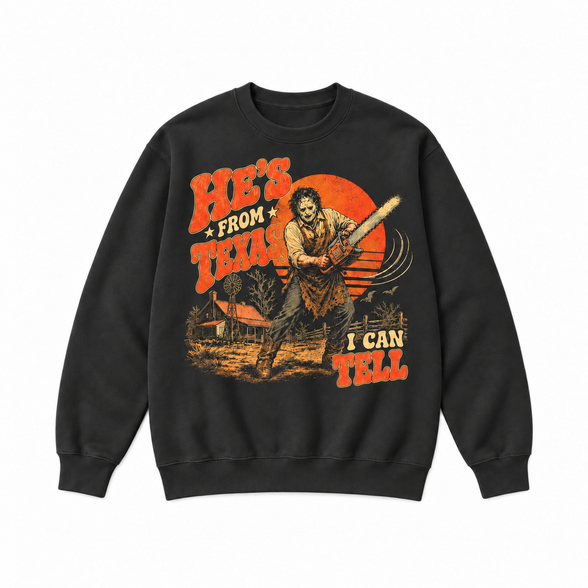 HE’S FROM TEXAS Retro Horror Sweatshirt & Hoodie