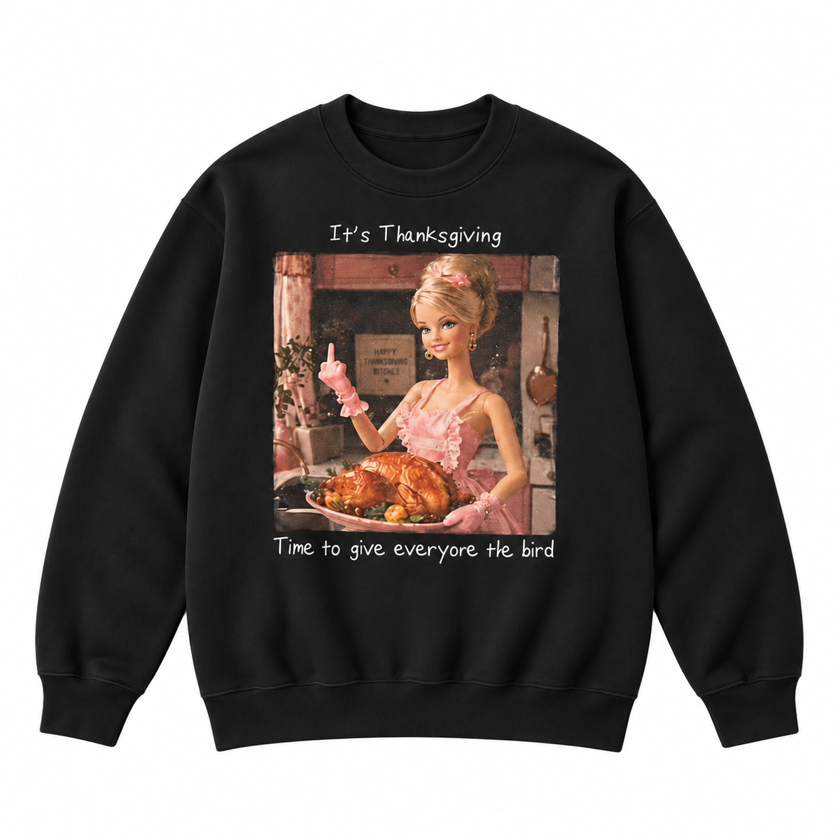 It’s Thanksgiving Give Everyone the Bird Graphic Apparel