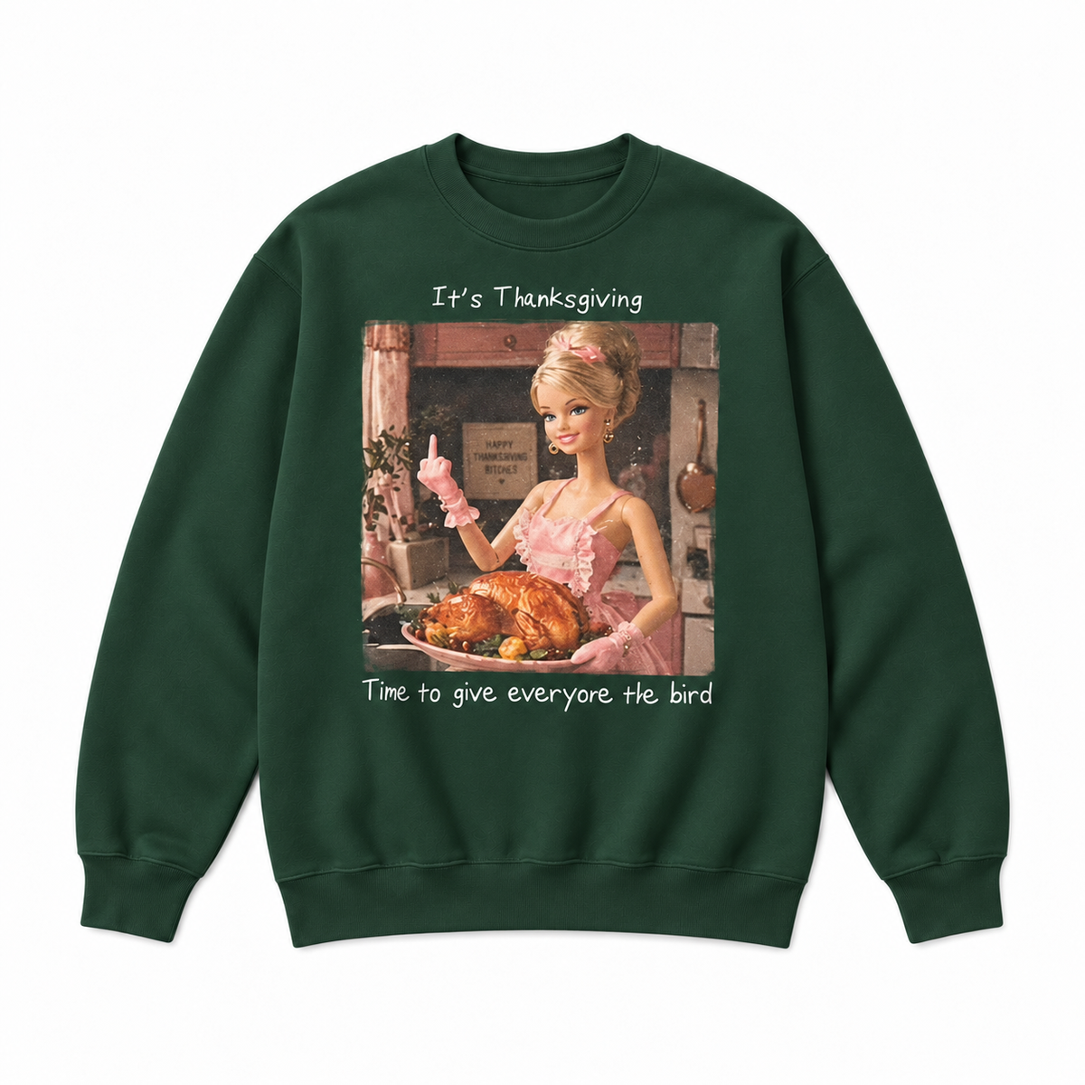 It’s Thanksgiving Give Everyone the Bird Graphic Apparel