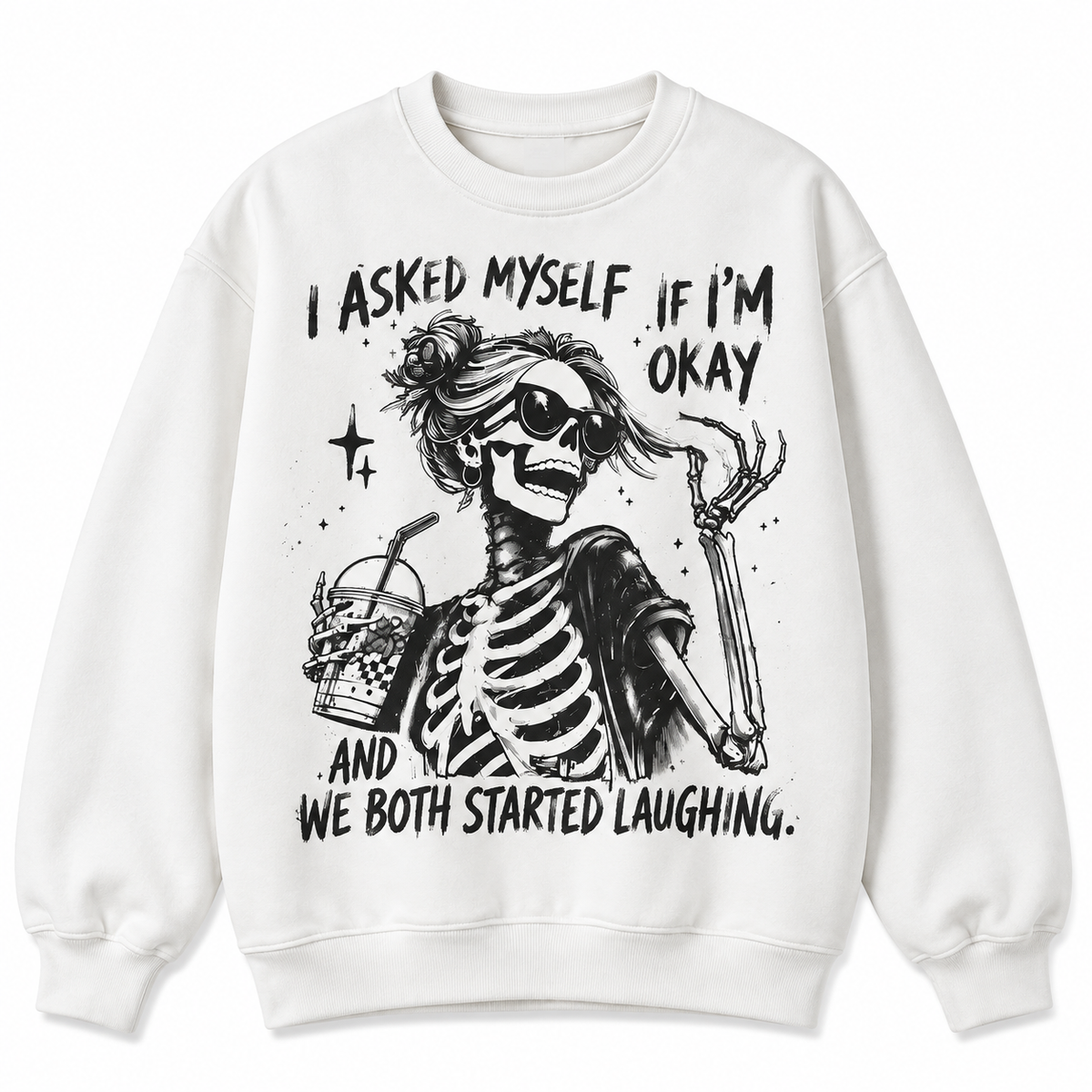 I Asked Myself If I’m Okay Retro Skeleton Sweatshirt & Hoodie