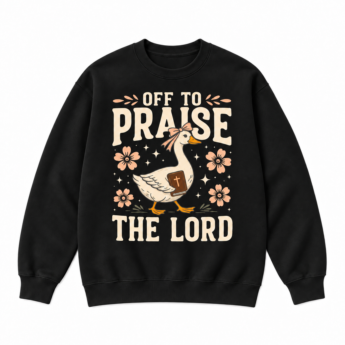 Off to Praise the Lord Faith Goose Graphic Apparel