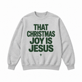 That Christmas Joy Is Jesus Christian Christmas Graphic Apparel
