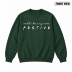 Could I Be Any More Festive Christmas Graphic Apparel
