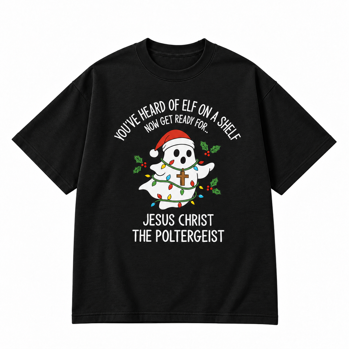 Jesus Christ The Poltergeist Christmas Graphic Apparel