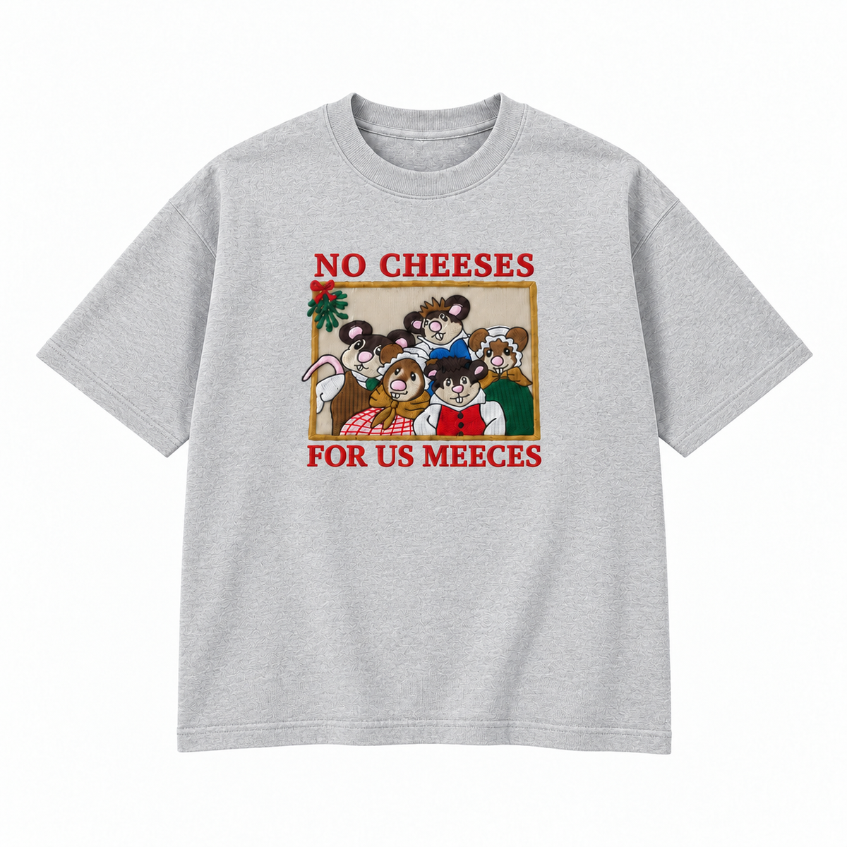 No Cheeses For Us Meecees Christmas Mice Embroidered Apparel