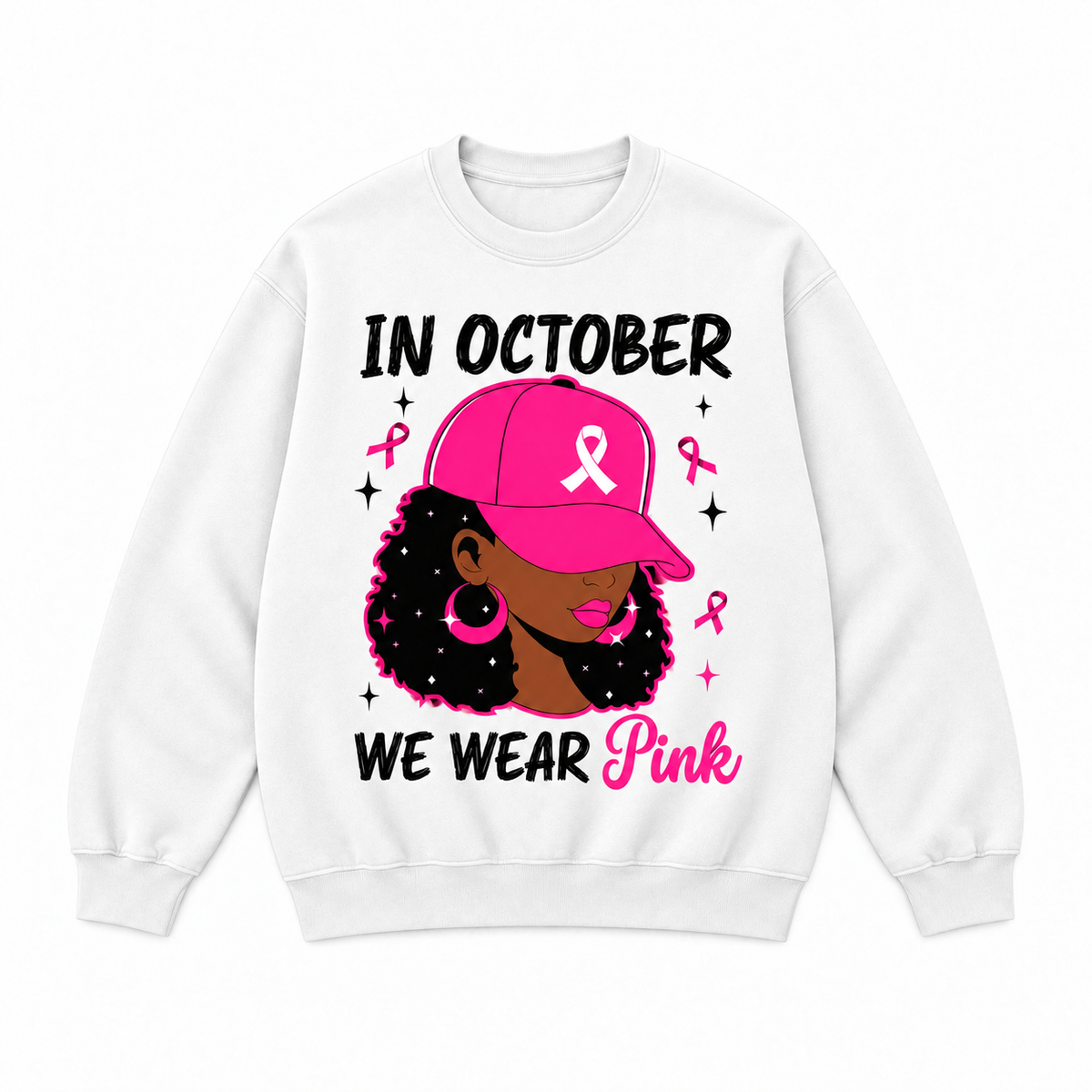 In October We Wear Pink Breast Cancer Awareness Sweatshirt & Hoodie