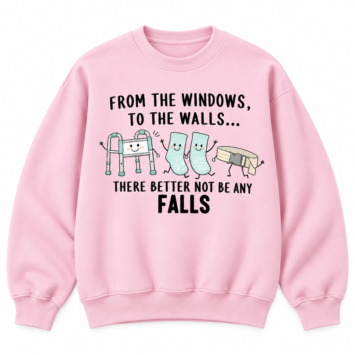 From the Windows to the Walls Nurse Sweatshirt & Hoodie