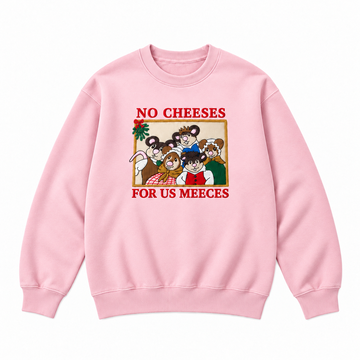 No Cheeses For Us Meecees Christmas Mice Embroidered Apparel