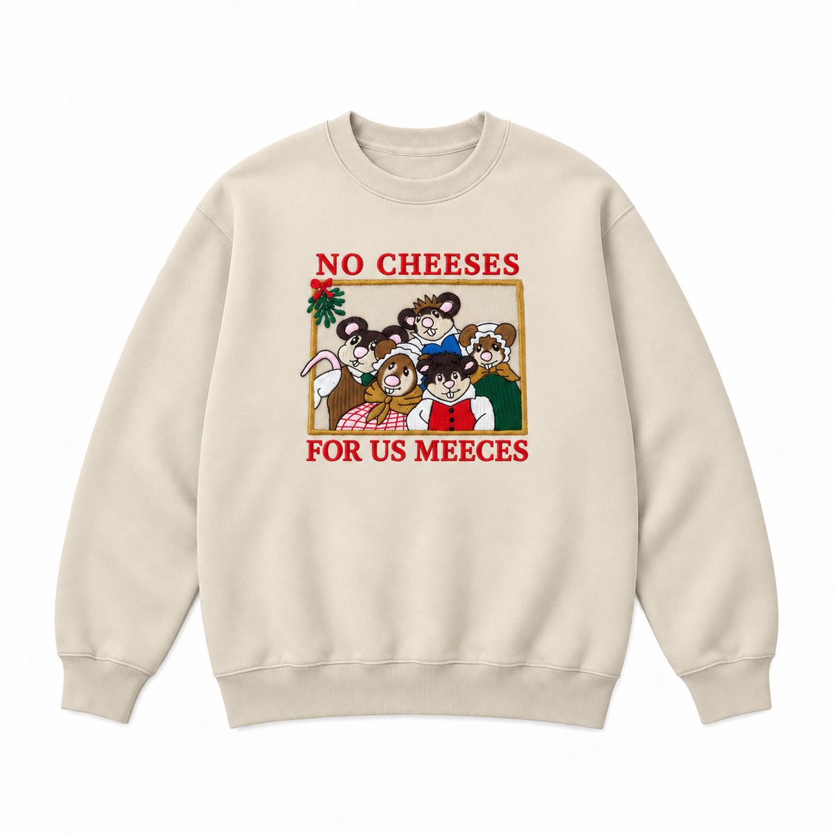 No Cheeses For Us Meecees Christmas Mice Embroidered Apparel