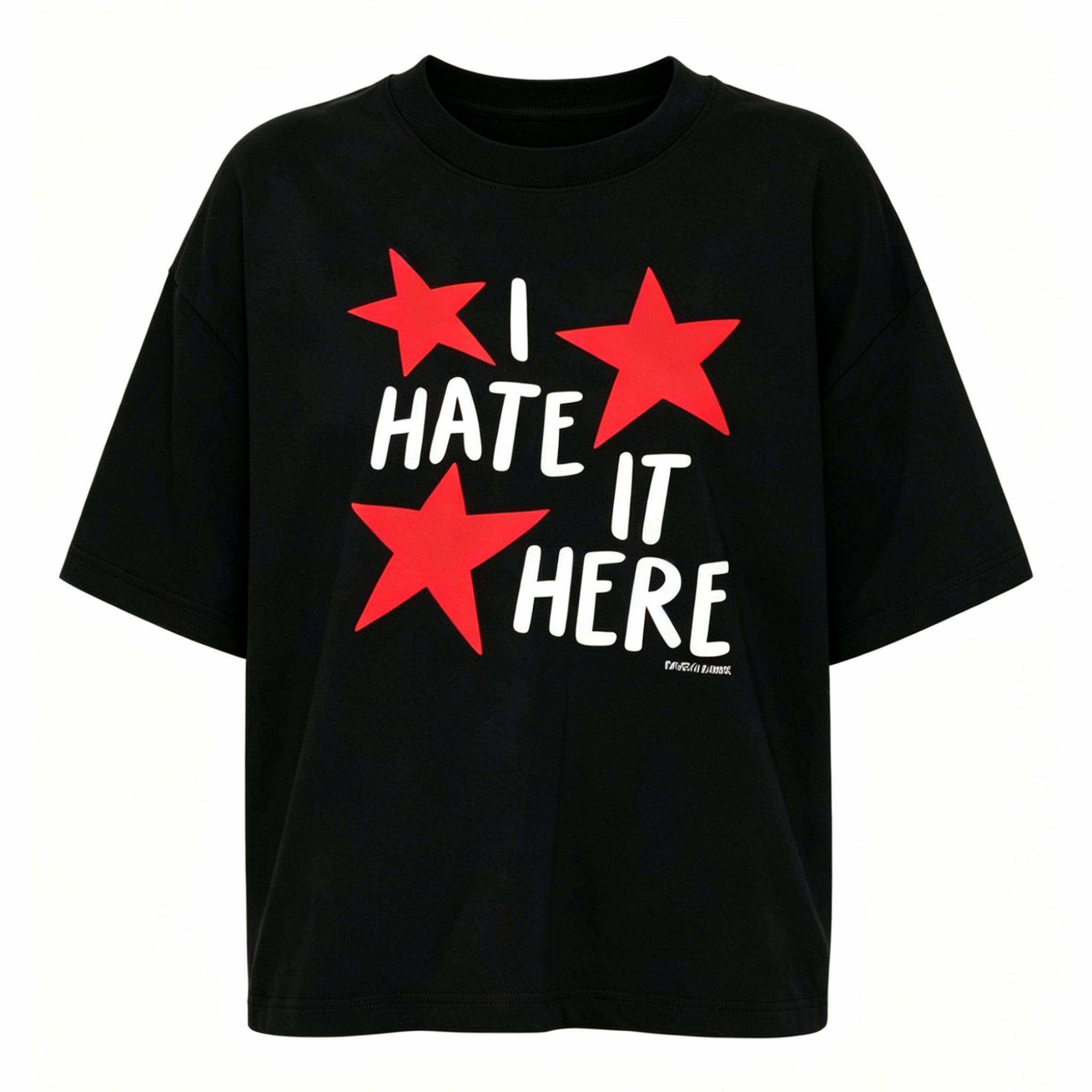 I HATE IT HERE FUNNY SLOGAN BOXY CROP T-SHIRT