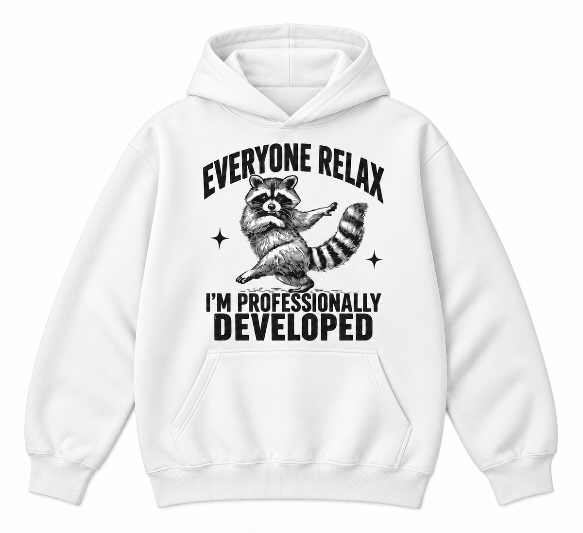 Everyone Relax I’m Professionally Developed Funny Raccoon Graphic Apparel