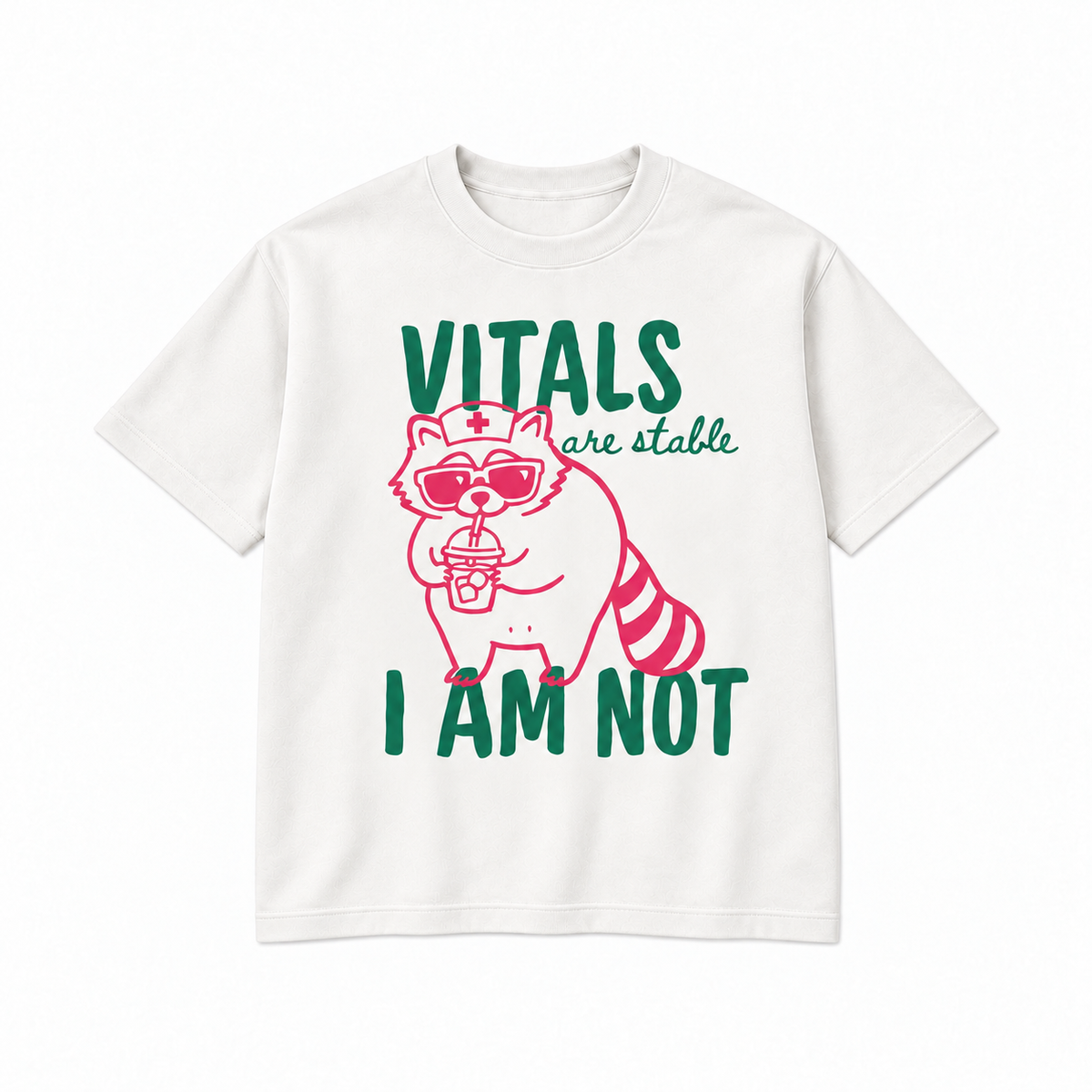 Vitals Are Stable I Am Not Raccoon Nurse Graphic Apparel