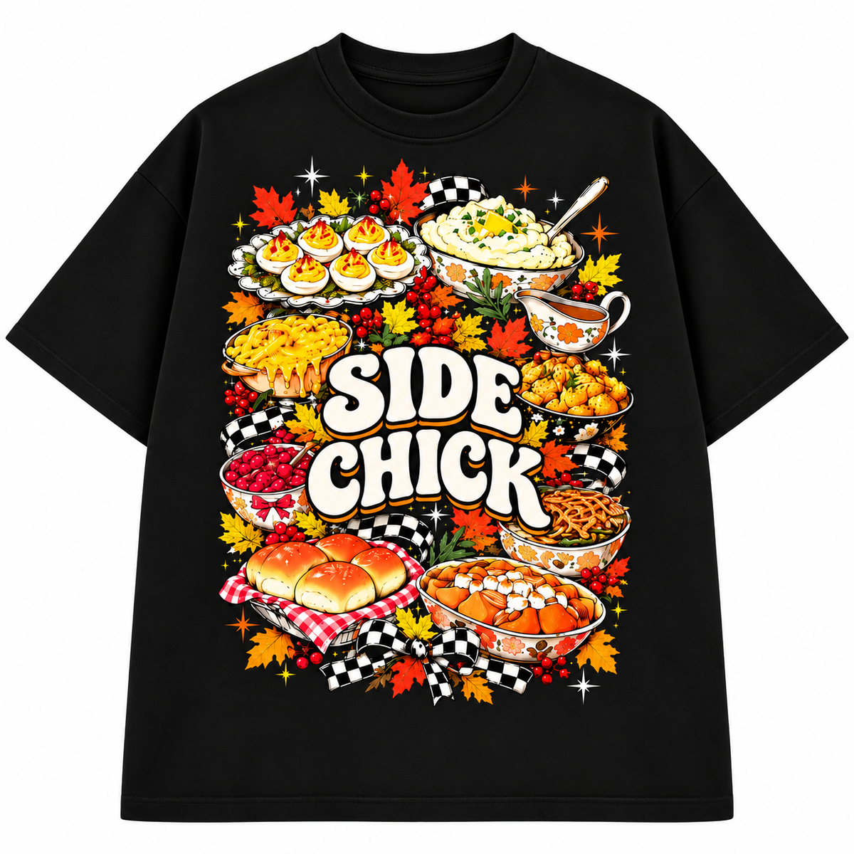 Side Chick Thanksgiving Funny Food Graphic Apparel