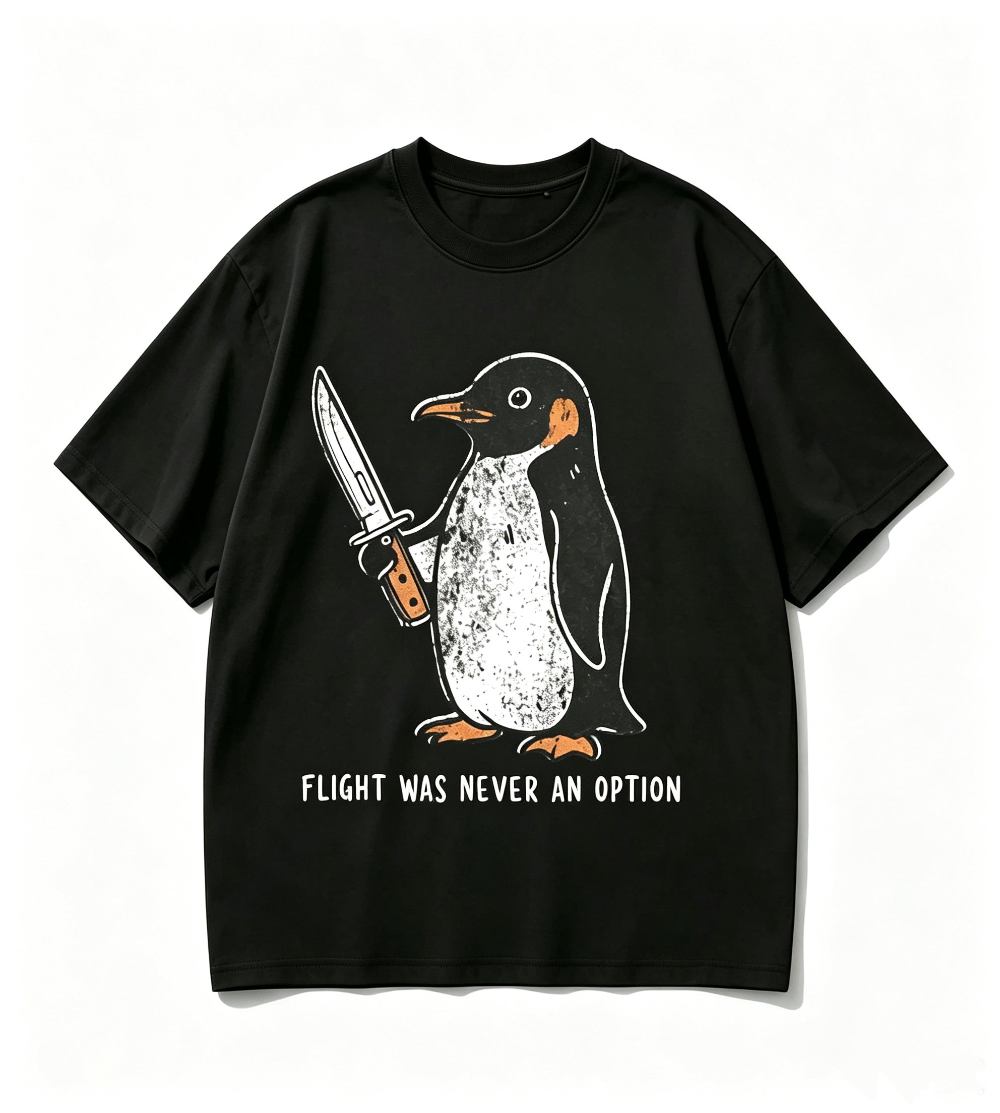 FLIGHT WAS NEVER AN OPTION FUNNY PENGUIN GRAPHIC T-SHIRT