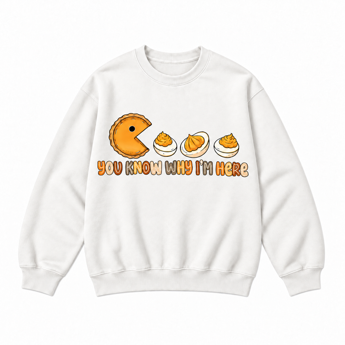 You Know Why I'm Here Deviled Eggs Graphic Apparel