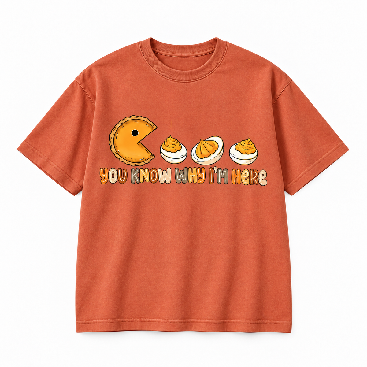 You Know Why I'm Here Deviled Eggs Graphic Apparel