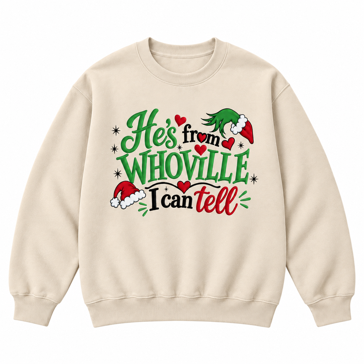 He’s From Whoville I Can Tell Embroidered Christmas Sweatshirt & Hoodie
