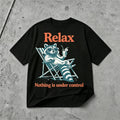 Relax Nothing Is Under Control funny raccoon graphic T-shirt black tee