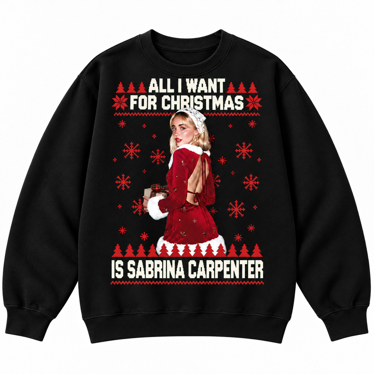All I Want for Christmas Is Sabrina Carpenter Graphic Apparel