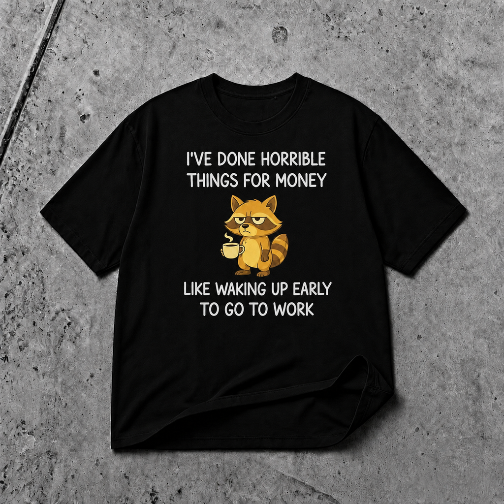 FUNNY RACCOON COFFEE QUOTE GRAPHIC T-SHIRT