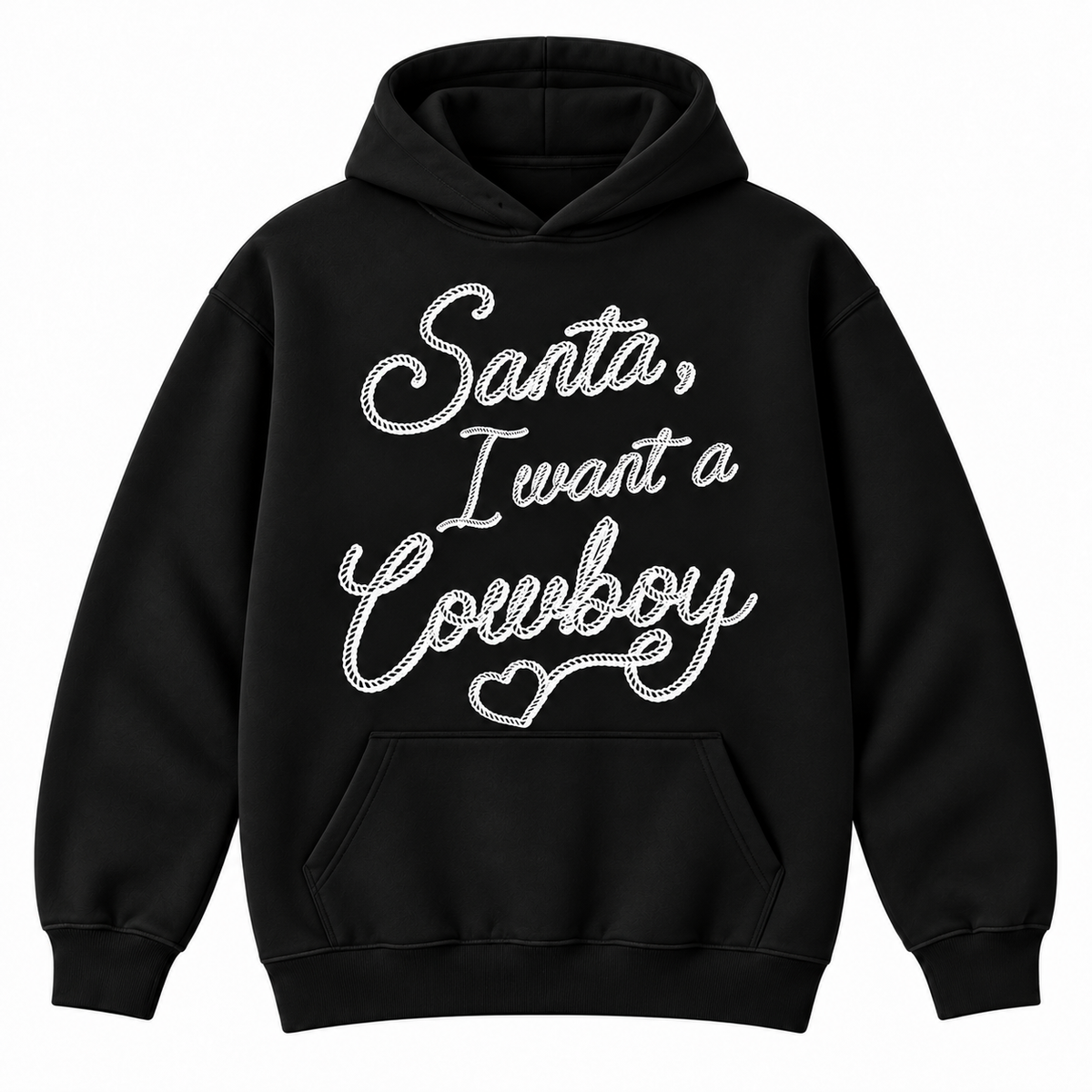 Santa I Want a Cowboy Rope Embroidered Christmas Apparel