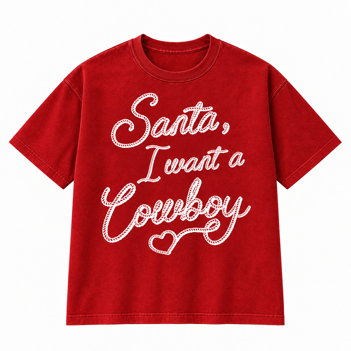 Santa I Want a Cowboy Rope Embroidered Christmas Apparel