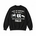 From the Windows to the Walls Nurse Sweatshirt & Hoodie