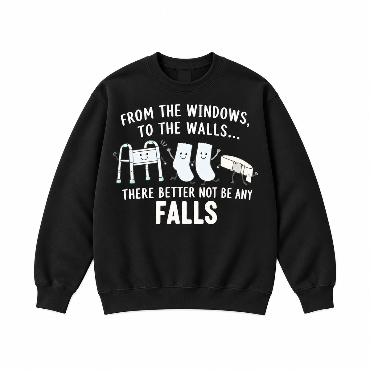 From the Windows to the Walls Nurse Sweatshirt & Hoodie