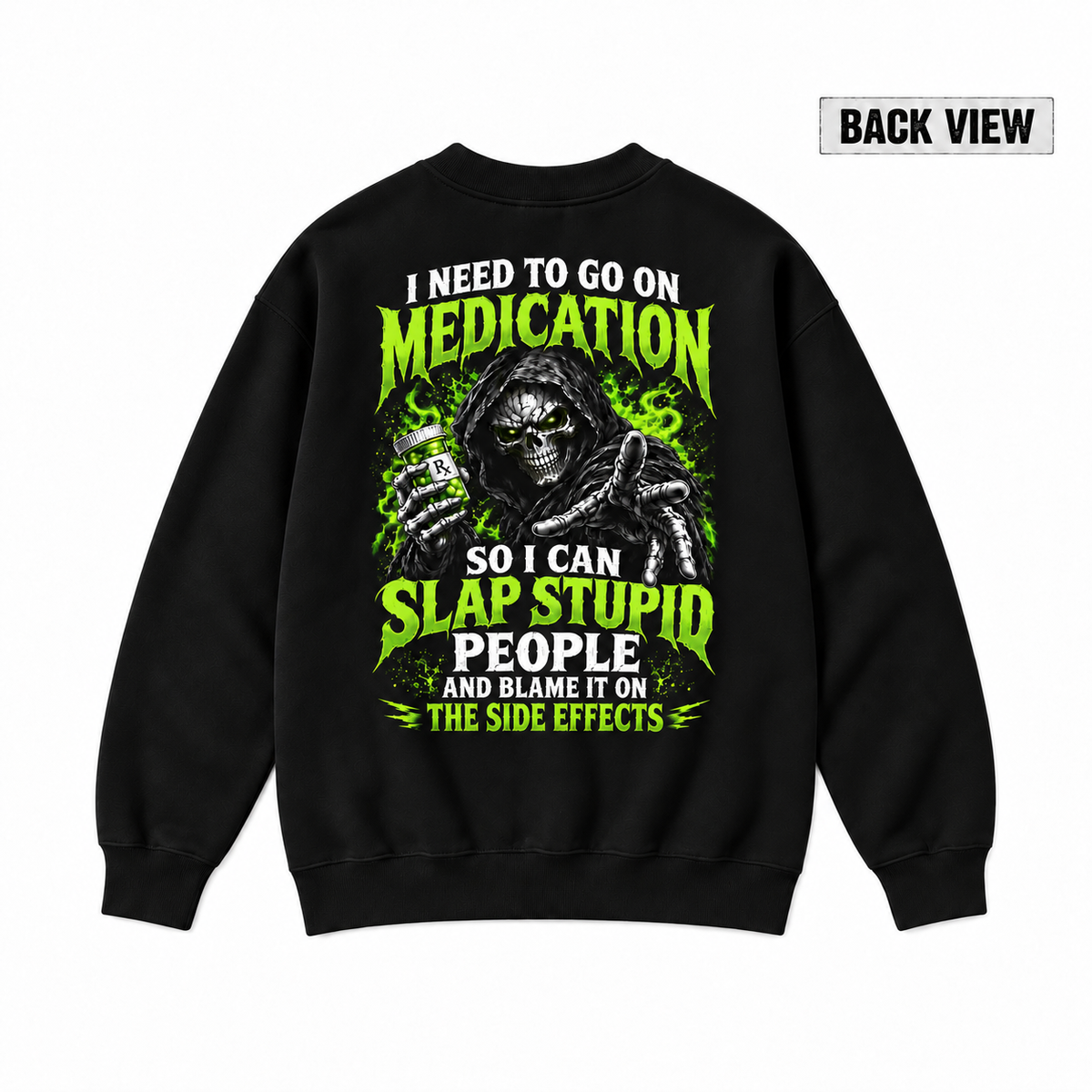 I Need to Go on Medication Retro Skeleton Sweatshirt & Hoodie