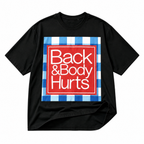 Back and Body Hurts plaid black graphic T-shirt on pure white background
