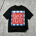 Funny Back and Body Hurts graphic T-shirt black tee