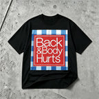 Funny Back and Body Hurts graphic T-shirt black tee