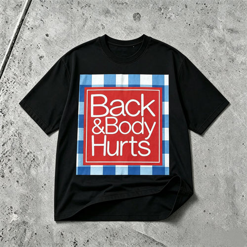 Funny Back and Body Hurts graphic T-shirt black tee