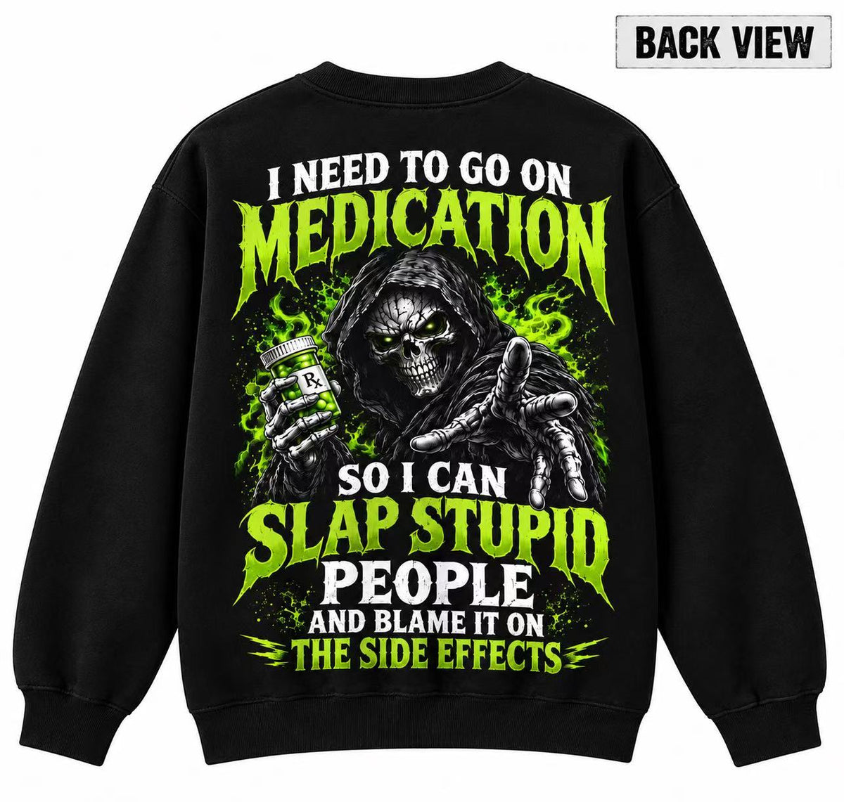 I Need to Go on Medication Retro Skeleton Sweatshirt & Hoodie