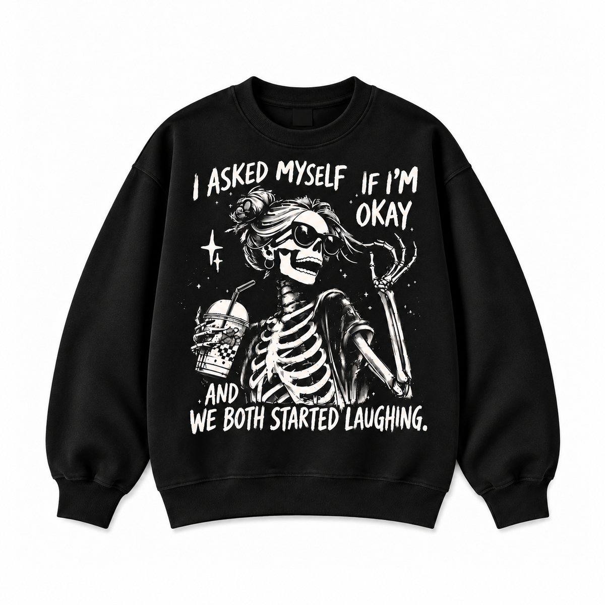 I Asked Myself If I’m Okay Retro Skeleton Sweatshirt & Hoodie