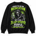 I Need to Go on Medication Retro Skeleton Sweatshirt & Hoodie