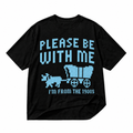 Please Be Patient With Me I'm From the 1900s black graphic T-shirt on pure white background