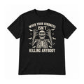 When Your Kindness Isn’t Killing Anybody graphic T-Shirt in Black on a white background