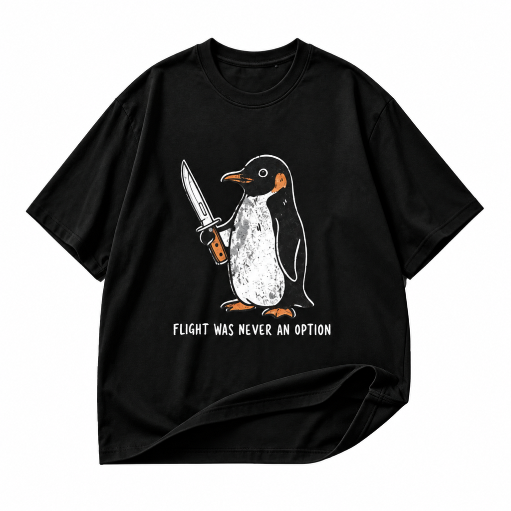Flight Was Never an Option penguin black graphic T-shirt on pure white background
