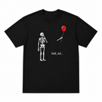 Well, shit skeleton and red balloon black graphic T-shirt on pure white background